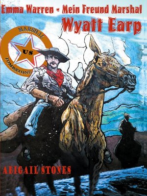 cover image of Emma Warren--Mein Freund Marshal Wyatt Earp